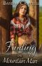 [Bachelor Bluff Mountain Man 04] • Finding the Mountain Man